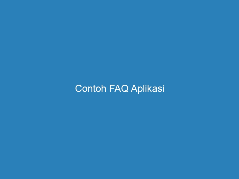 Contoh FAQ Aplikasi Riau Post